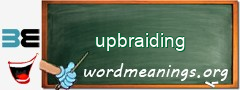 WordMeaning blackboard for upbraiding